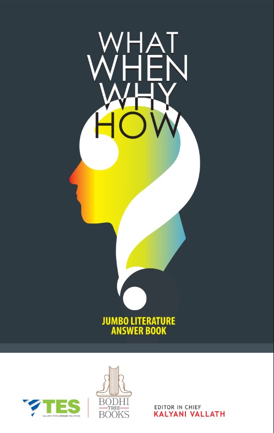 What When Why How: Jumbo Literature Answer Book